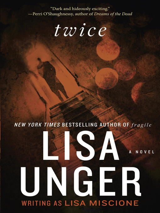 Title details for Twice by Lisa Unger - Wait list